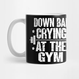 Now I'm Down Bad Crying At The Gym Fitness Mug